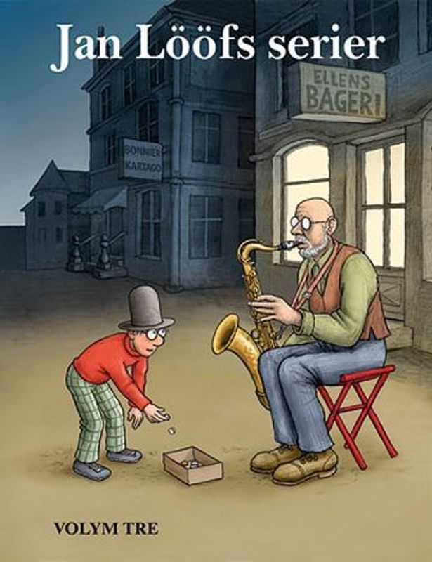 Jan Lööfs serier - volym tre HC