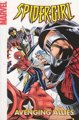 SPIDER-GIRL TP VOL 03 AVENGING ALLIES DIGEST