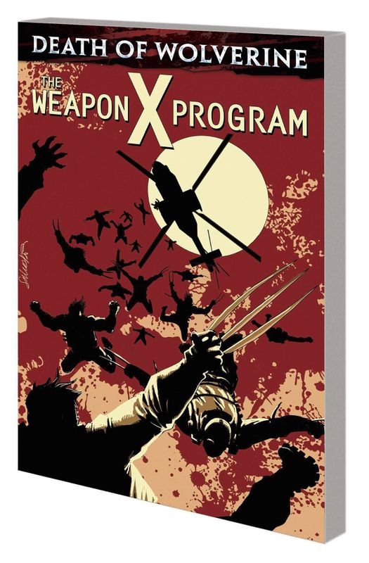 DEATH OF WOLVERINE TP WEAPON X PROGRAM