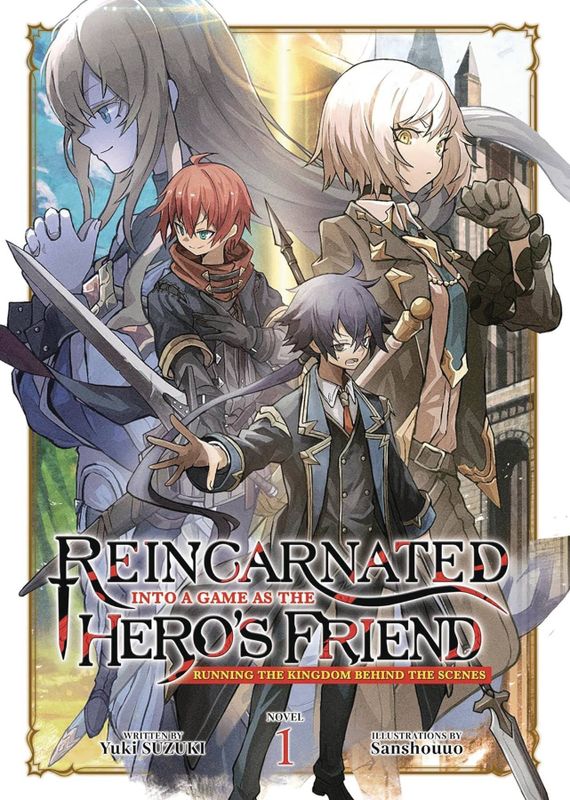 REINCARNATED INTO A GAME AS HEROS FRIEND SC NOVEL VOL 01