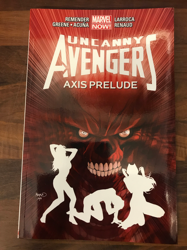 UNCANNY AVENGERS TP VOL 05 AXIS PRELUDE