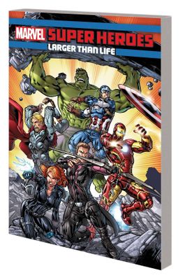 MARVEL SUPER HEROES TP LARGER THAN LIFE