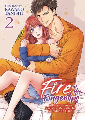 FIRE IN HIS FINGERTIPS FIREMAN SMOLDERING GAZE GN VOL 02 (MR