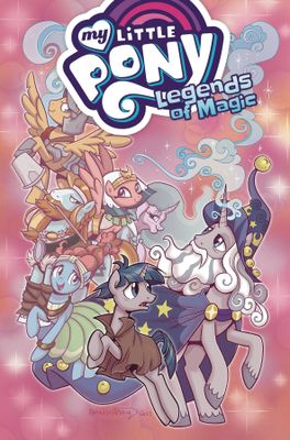 MY LITTLE PONY LEGENDS OF MAGIC TP VOL 02