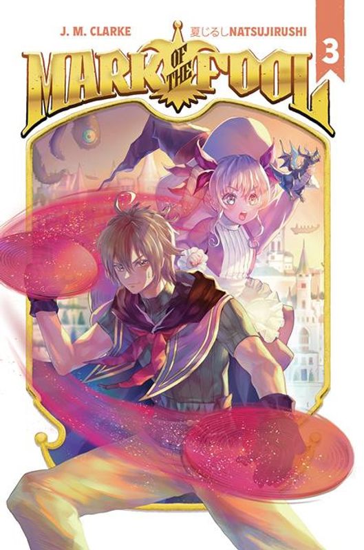 MARK OF THE FOOL LIGHT NOVEL VOL 03