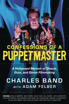 CONFESSIONS OF PUPPETMASTER HOLLYWOOD MEMOIR HC