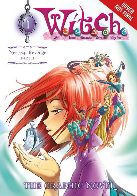 WITCH GN PART II NERISSAS REVENGE VOL 01 (CURR PTG)