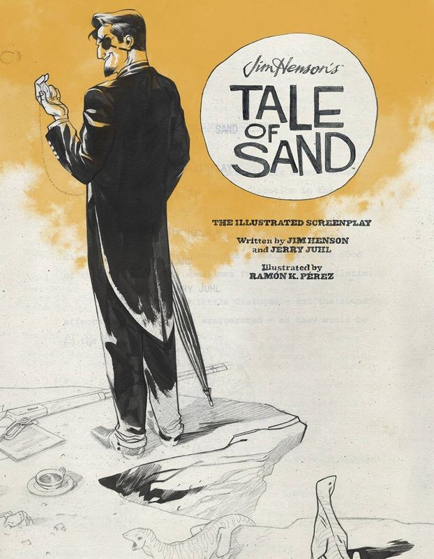 JIM HENSONS TALE OF SAND ILLUSTRATED SCREENPLAY HC (MR)