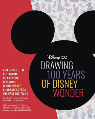 DRAWING 100 YEARS OF DISNEY WONDER HC