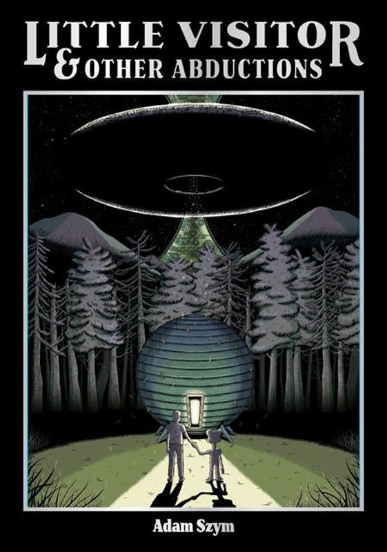 LITTLE VISITOR & OTHER ABDUCTIONS HC