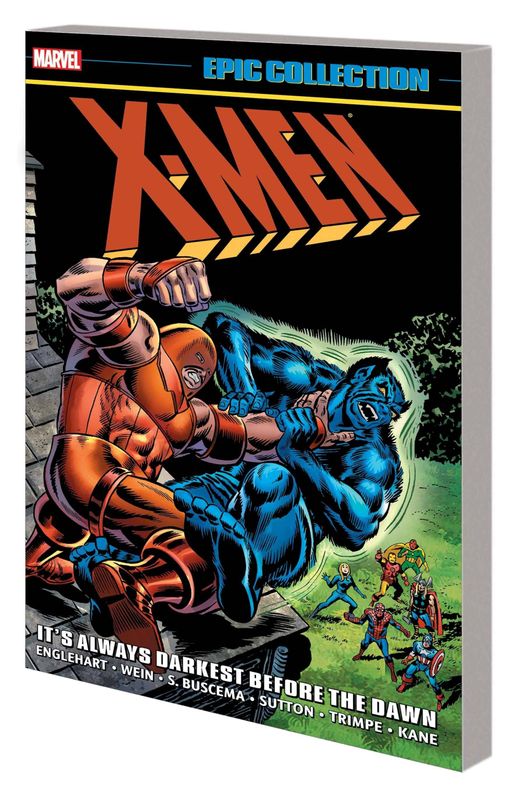 X-MEN EPIC COLLECTION TP ALWAYS DARKEST BEFORE THE DAWN NEW PTG
