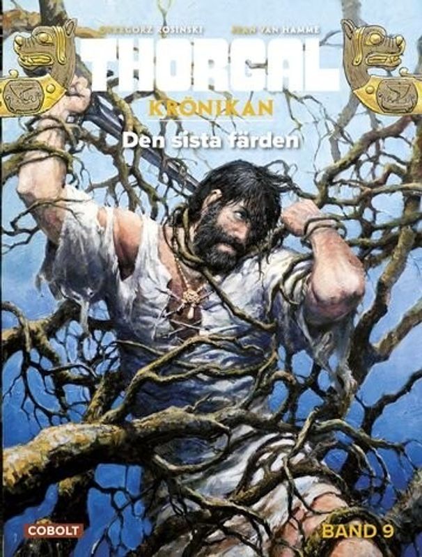 Thorgal Krönikan 9 - Den sista färden HC