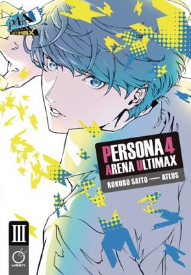 PERSONA 4 ARENA ULTIMAX GN VOL 03