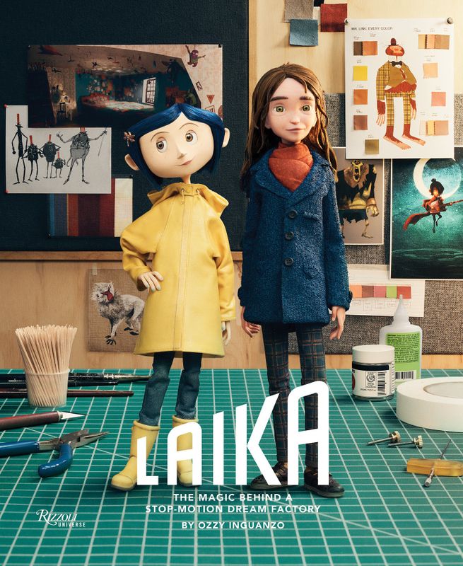LAIKA: THE MAGIC BEHIND A STOP-MOTION DREAM FACTORY