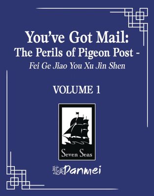 YOUVE GOT MAIL PERILS OF PIGEON POST L NOVEL VOL 01