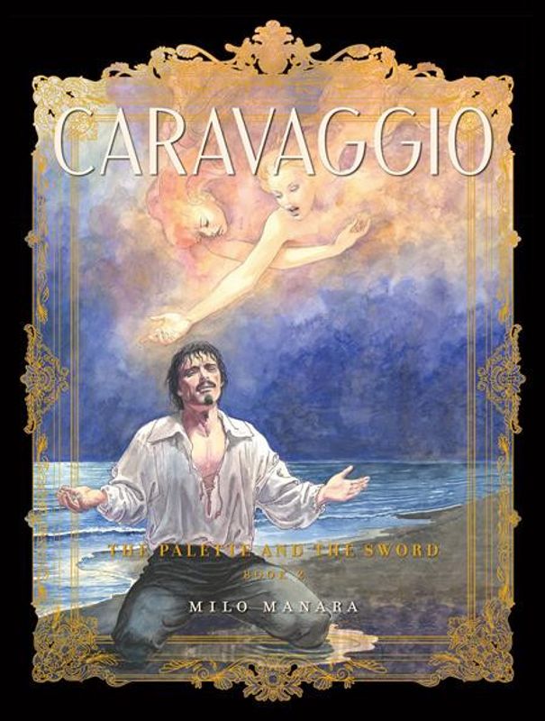 CARAVAGGIO TP BOOK 02 THE PALETTE AND THE SWORD