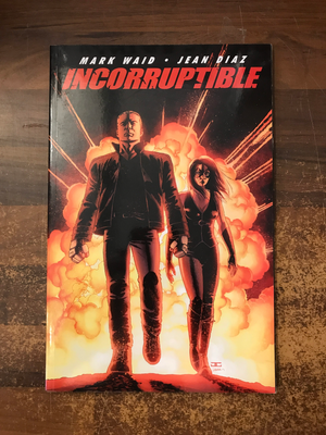 INCORRUPTIBLE TP VOL 01