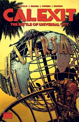 CALEXIT TP VOL 02 THE BATTLE OF UNIVERSAL CITY  Resolicit