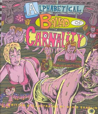 ALPHABETICAL BALLAD OF CARNALITY A BLAB STORYBOOK HC