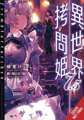 TORTURE PRINCESS FREMD TORTURCHEN NOVEL SC VOL 07.5