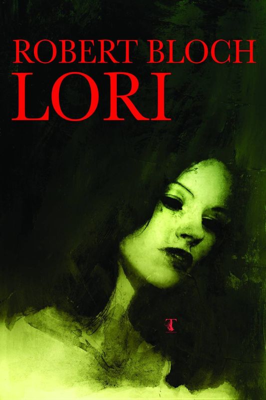 ROBERT BLOCHS LORI NOVEL