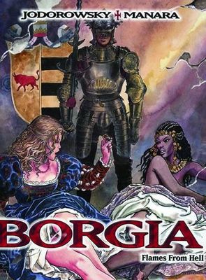 BORGIA HC VOL 03 FLAMES FROM HELL (MR)