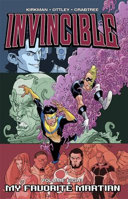 INVINCIBLE TP VOL 08 MY FAVORITE MARTIAN