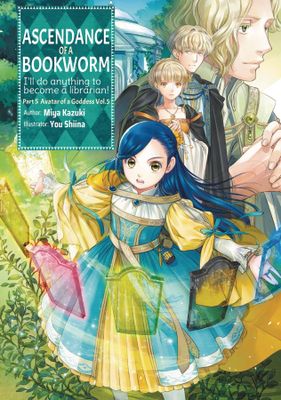ASCENDANCE OF A BOOKWORM LIGHT NOVEL SC VOL 05