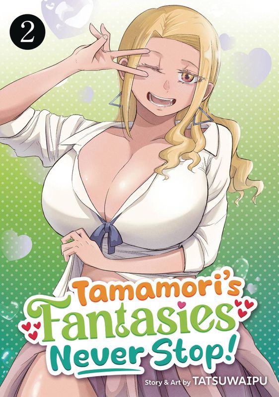 TAMAMORIS FANTASIES NEVER STOP GN VOL 02  