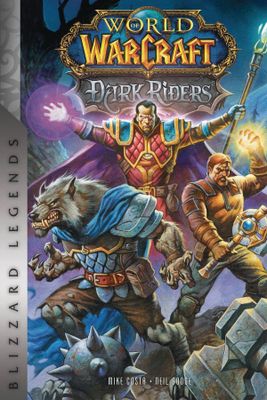 WORLD OF WARCRAFT TP DARK RIDERS