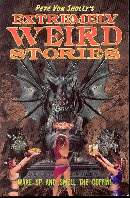 PETE VON SHOLLY EXTREMELY WEIRD STORIES TP