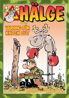 Hälge 29 - Varning för Knock out! SC