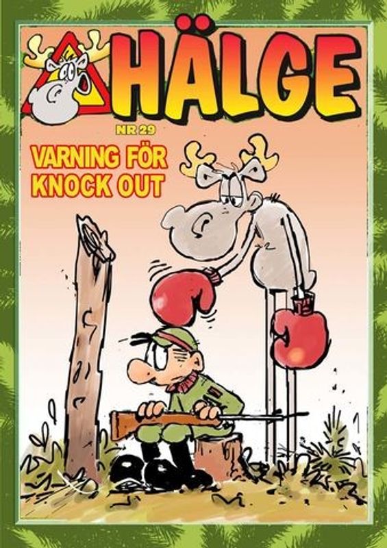 Hälge 29 - Varning för Knock out! SC