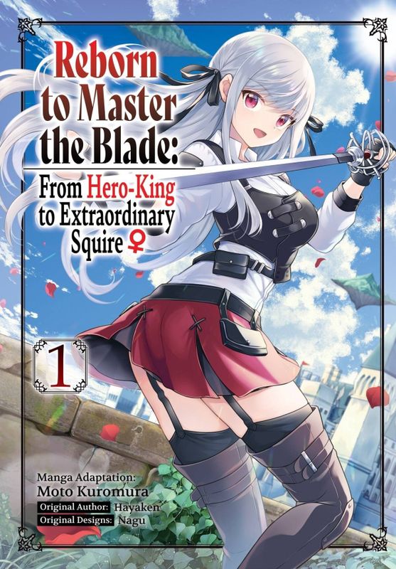 REBORN TO MASTER BLADE FROM HERO-KING TO SQUIRE GN VOL 01