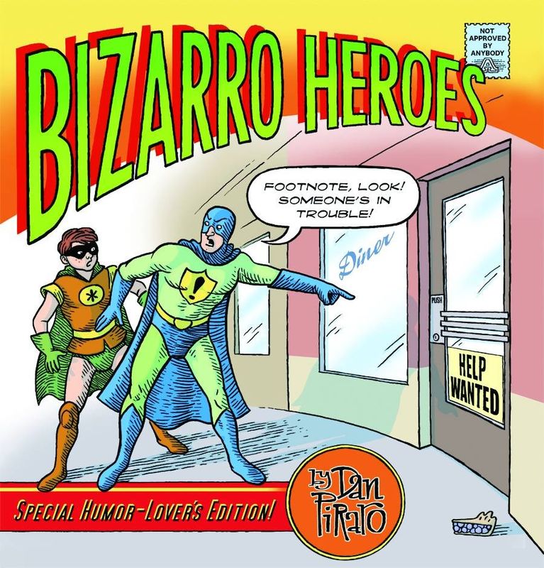 BIZARRO HEROES TP
