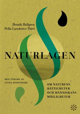 Naturlagen om naturens rättigheter & människans möjligheter