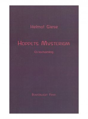 Hoppets mysterium, Helmut Giese