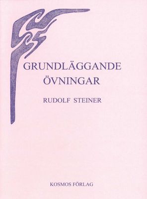 Grundläggande övningar, Rudolf Steiner