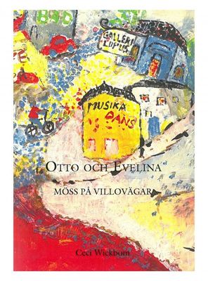 Otto och Evelina möss på villovägar, Ceci Wickbom