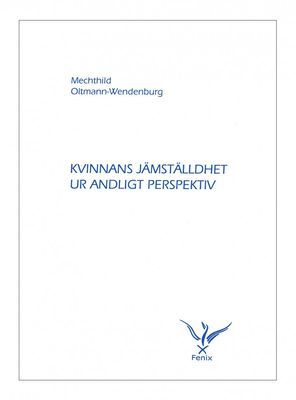 Kvinnans jämställdhet ur andligt perspektiv, Mechthild Oltmann-Wendenburg