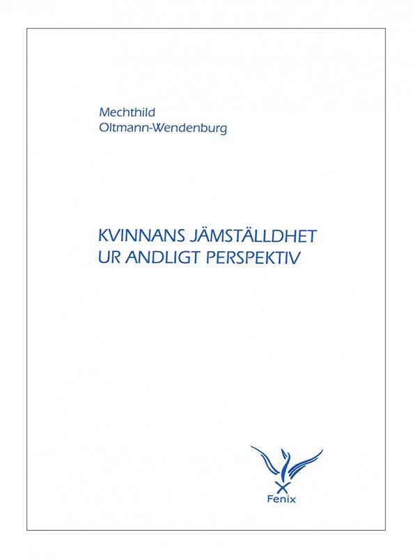 Kvinnans jämställdhet ur andligt perspektiv, Mechthild Oltmann-Wendenburg