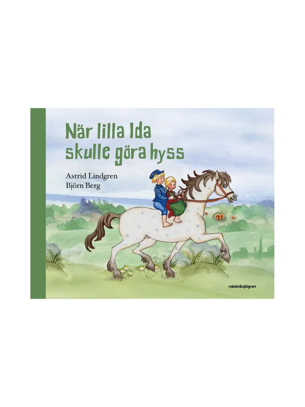 När lilla Ida skulle göra hyss-Astrid Lindgren