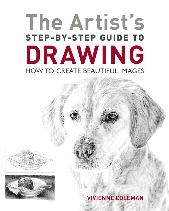 The Artist´s step-by-step guide to drawing, Coleman Vivienne