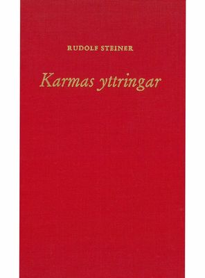 Karmas yttringar (inbunden), Rudolf Steiner