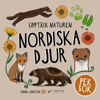 Upptäck Naturen Nordiska Djur-Pekbok