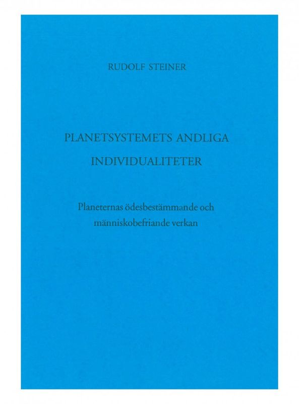 Planetsystemets andliga individualiteter, Rudolf Steiner