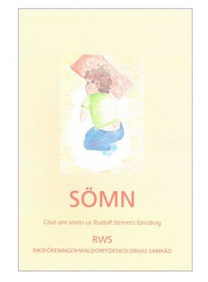 Sömn - Citat om sömn, Rudolf Steiner