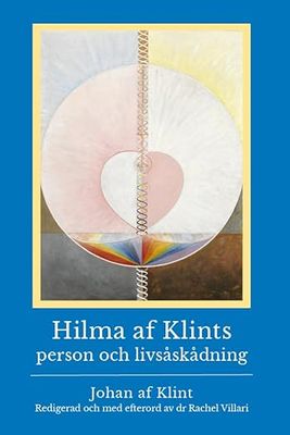Hilma af Klints Person och livsåskådning, Klint Johan