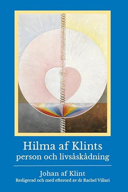 Hilma af Klints Person och livsåskådning, Klint Johan