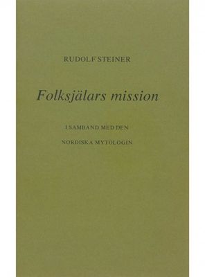 Folksjälars mission, Rudolf Steiner (häfte)